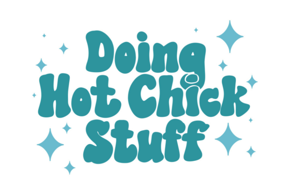 Doing Hot Chick Stuff Embroidery Review