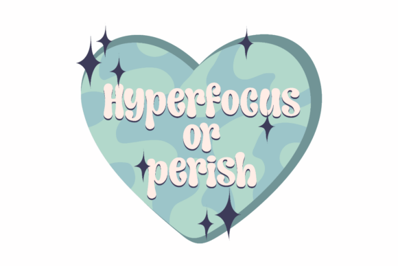 Hyperfocus or Perish, Groovy Heart Review